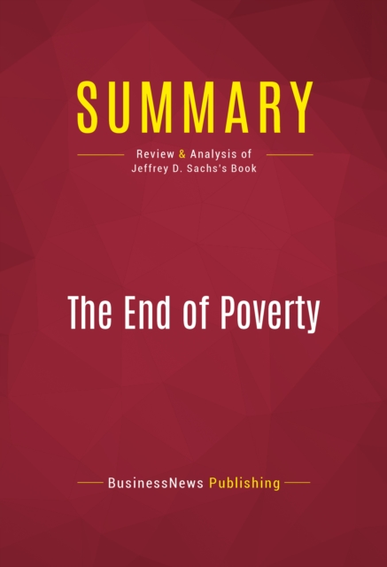 Summary: The End of Poverty, EPUB eBook