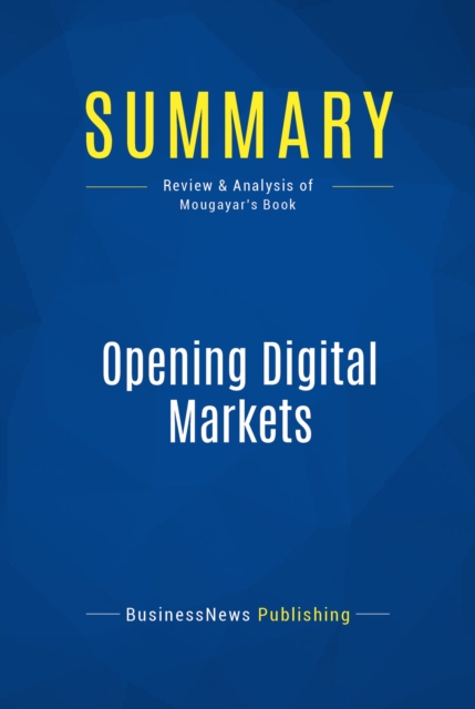 Summary: Opening Digital Markets, EPUB eBook