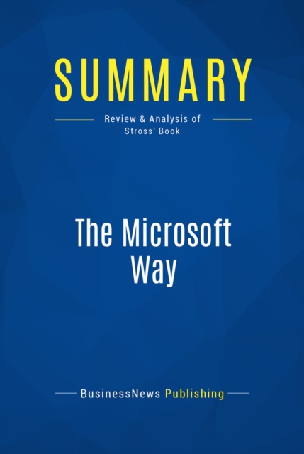 Summary: The Microsoft Way, EPUB eBook