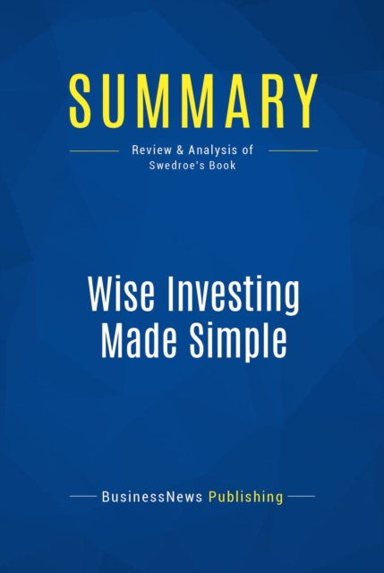 Summary: Wise Investing Made Simple, EPUB eBook