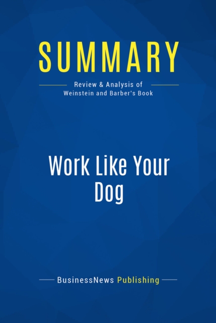 Summary: Work Like Your Dog, EPUB eBook