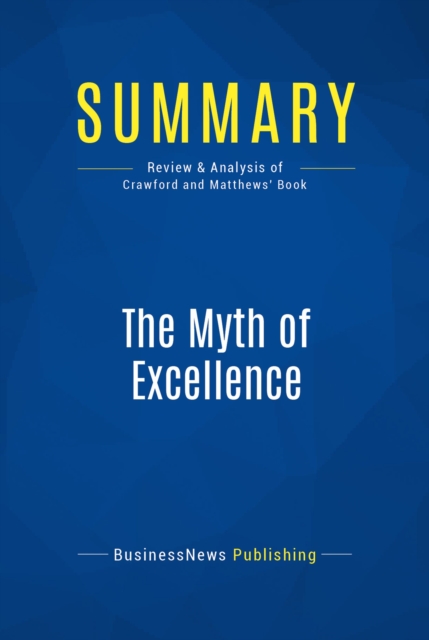Summary: The Myth of Excellence, EPUB eBook