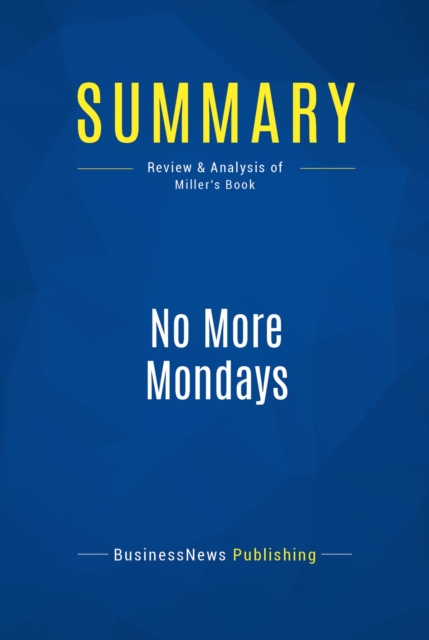 Summary: No More Mondays, EPUB eBook