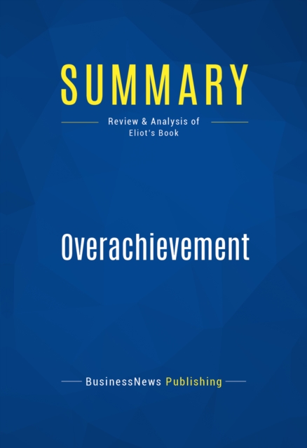 Summary: Overachievement, EPUB eBook