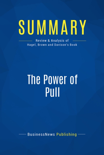 Summary: The Power of Pull, EPUB eBook