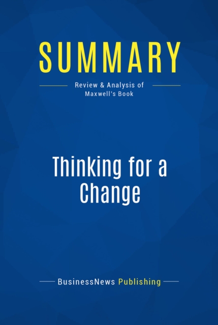 Summary: Thinking for a Change, EPUB eBook