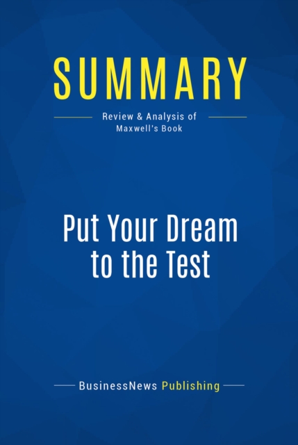 Summary: Put Your Dream to the Test, EPUB eBook