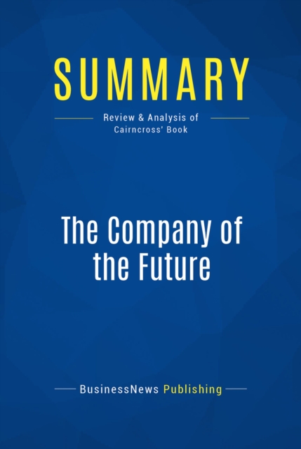 Summary: The Company of the Future, EPUB eBook