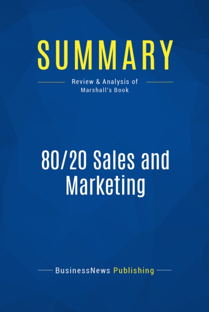 Summary: 80/20 Sales and Marketing, EPUB eBook