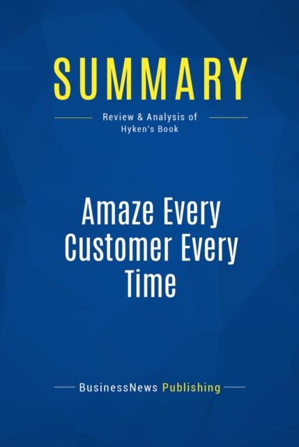 Summary: Amaze Every Customer Every Time, EPUB eBook
