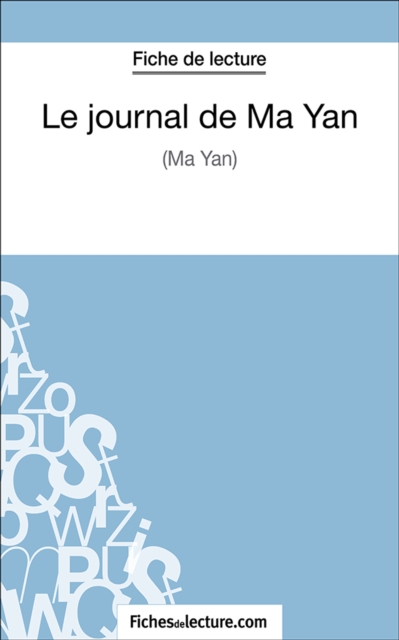 Le journal de Ma Yan : Analyse complete de l'oeuvre, EPUB eBook