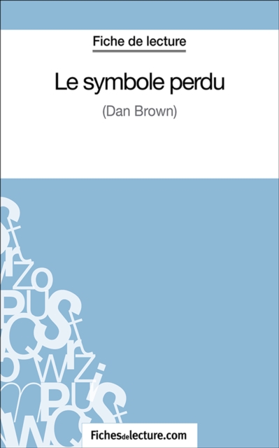 Le symbole perdu : Analyse complete de l'oeuvre, EPUB eBook