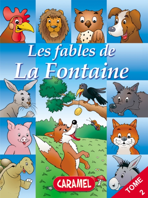 Le chene et le roseau et autres fables celebres de la Fontaine : Livre illustre pour enfants, EPUB eBook