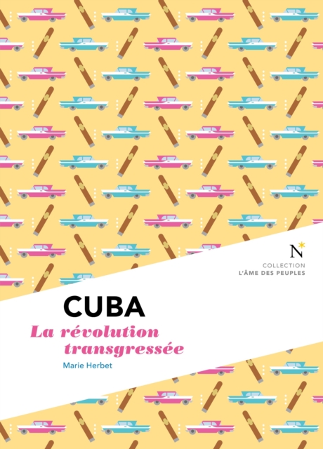Cuba : La revolution transgressee, EPUB eBook