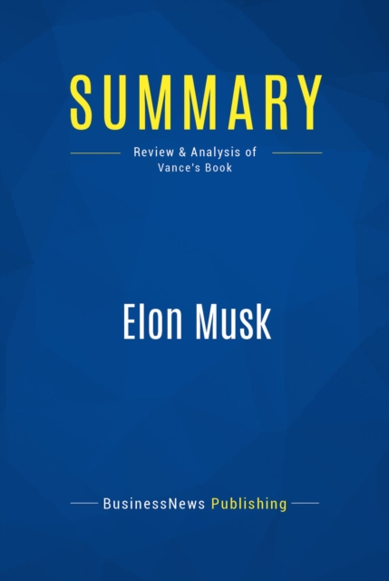 Summary: Elon Musk, EPUB eBook