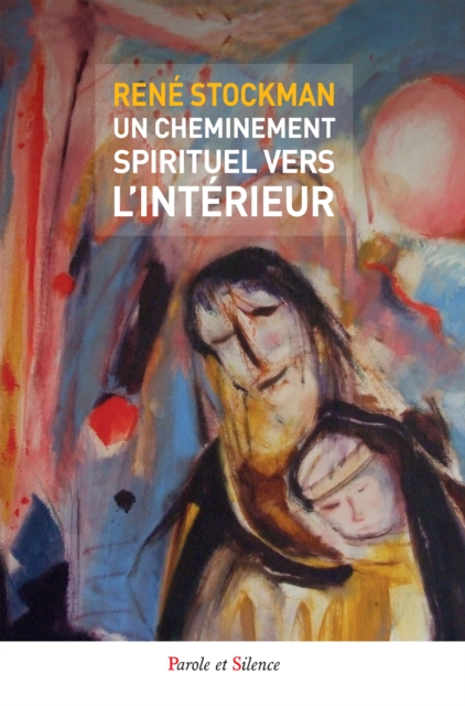 Un cheminement spirituel vers l'interieur, EPUB eBook