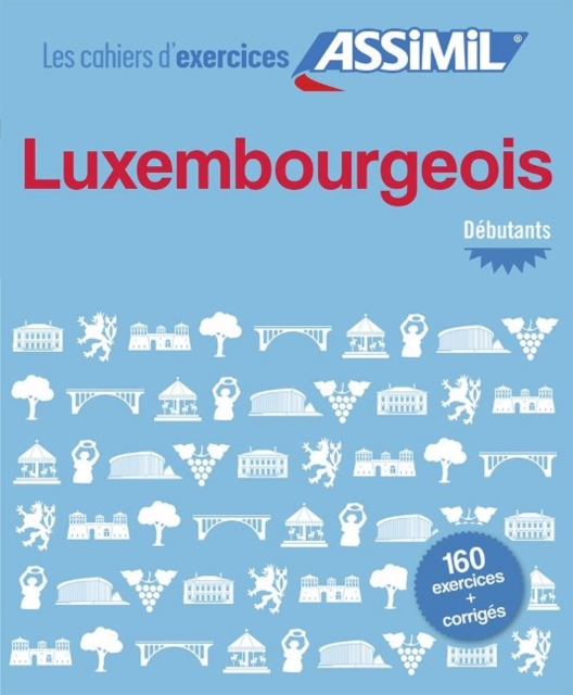 Cahier d'exercices Luxembourgeois - debutants, Paperback / softback Book
