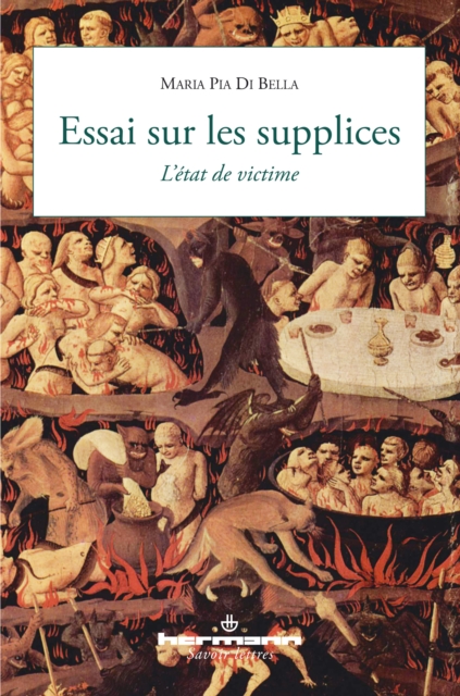 Essai sur les supplices : L'etat de victime, PDF eBook