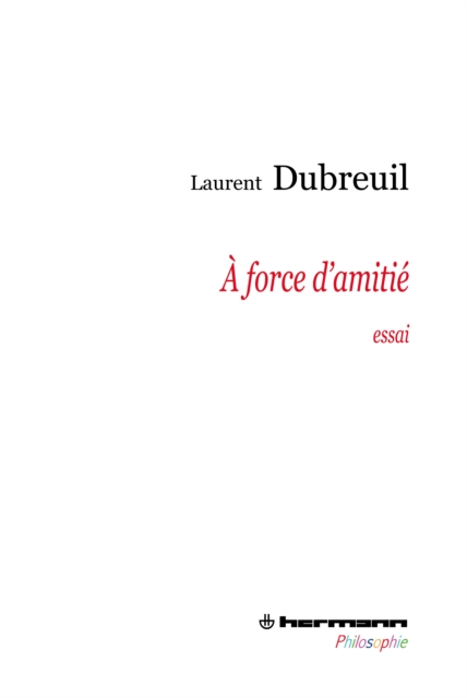 A force d'amitie, PDF eBook