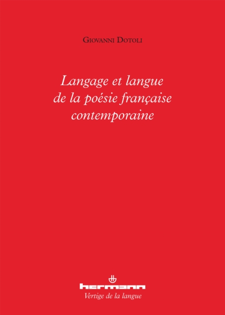 Langage et langue de la poesie francaise contemporaine, PDF eBook