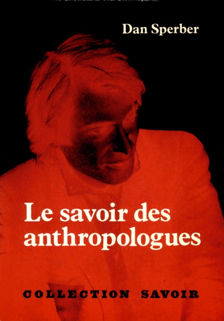 Le Savoir des anthropologues, EPUB eBook