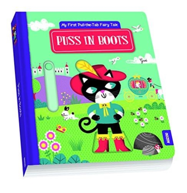 Puss in Boots : My First Pull the Tab Fairy Tales, Board book Book