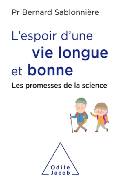 L' Espoir d'une vie longue et bonne : Les promesses de la science, EPUB eBook
