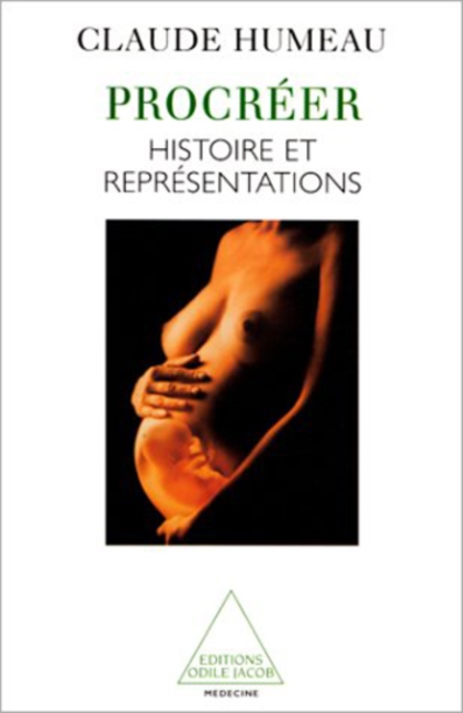 Procreer : Histoire et representations, EPUB eBook