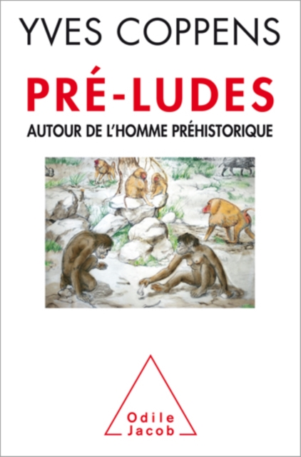 Pre-ludes : Autour de l'homme prehistorique, EPUB eBook