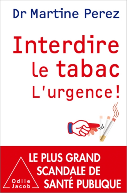 Interdire le tabac : L'urgence, EPUB eBook