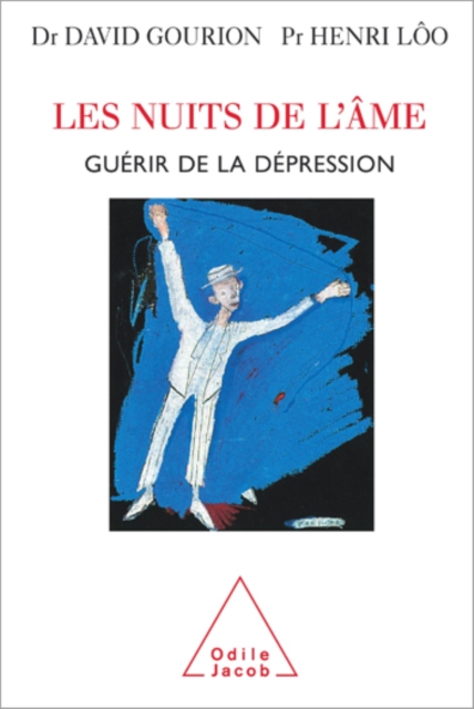 Les Nuits de l'ame : Guerir de la depression, EPUB eBook