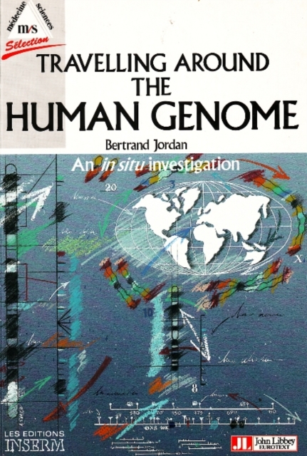 Travelling Around the Human Genome : An in situ Investigation, Paperback / softback Book