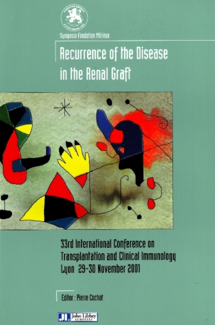 Recurrence of the Disease in the Renal Graft, Paperback / softback Book