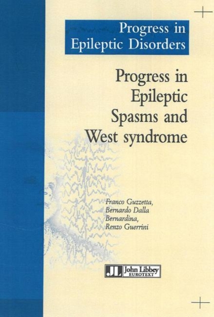 Progress in Epileptic Spasms & West Syndrome, Paperback / softback Book