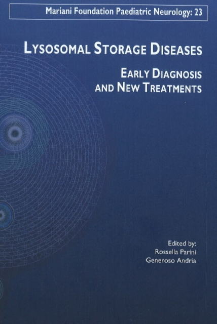 Lysosomal Storage Diseases : Early Diagnosis & New Treatments, Hardback Book