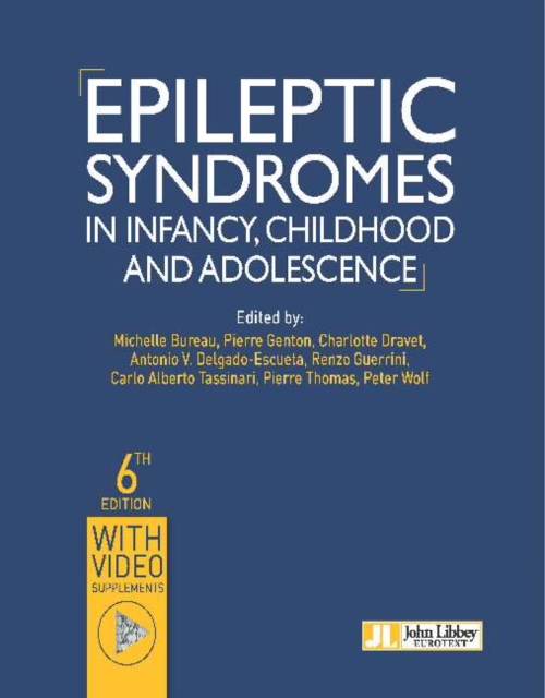 Epileptic Syndromes in Infancy, Childhood and Adolescence-, Hardback Book