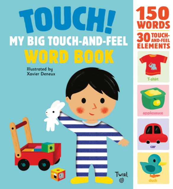 Touch! My Big Touch-and-Feel Word Book, Hardback Book