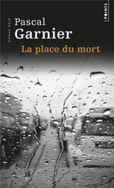 La place du mort, Paperback / softback Book