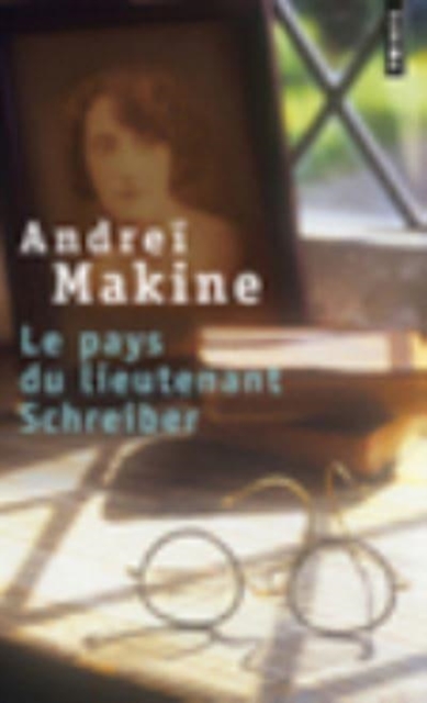 Le pays du lieutenant Schreiber : le roman d'une vie, Paperback / softback Book