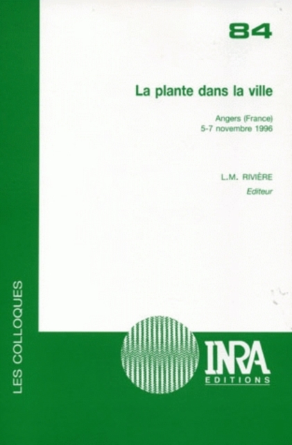 La plante dans la ville : Angers (France), 5-7 novembre 1996, PDF eBook