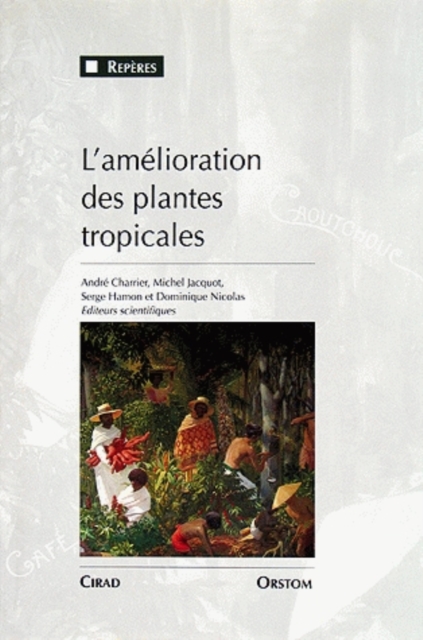 L'amelioration des plantes tropicales, EPUB eBook