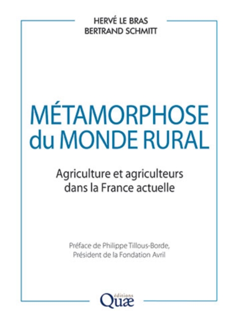 Metamorphose du monde rural : Agriculture et agriculteurs dans la France actuelle, PDF eBook