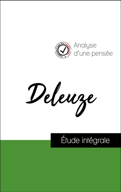 Analyse d'une pensee : Deleuze (resume et fiche de lecture plebiscites par les enseignants sur fichedelecture.fr), EPUB eBook