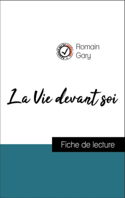 Analyse de l'œuvre : La Vie devant soi (resume et fiche de lecture plebiscites par les enseignants sur fichedelecture.fr), EPUB eBook