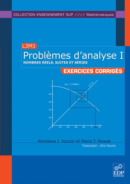 Problemes d'analyse I - Nombres reels, suites et series : Exercices corriges, PDF eBook
