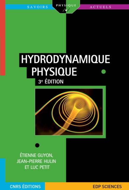 Hydrodynamique physique : 3e edition, PDF eBook