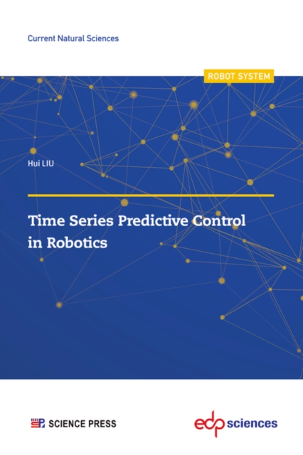 Time Series Predictive Control in Robotics, PDF eBook