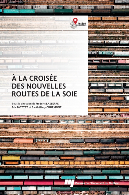 A la croisee des nouvelles routes de la soie : Cooperations et frictions, EPUB eBook