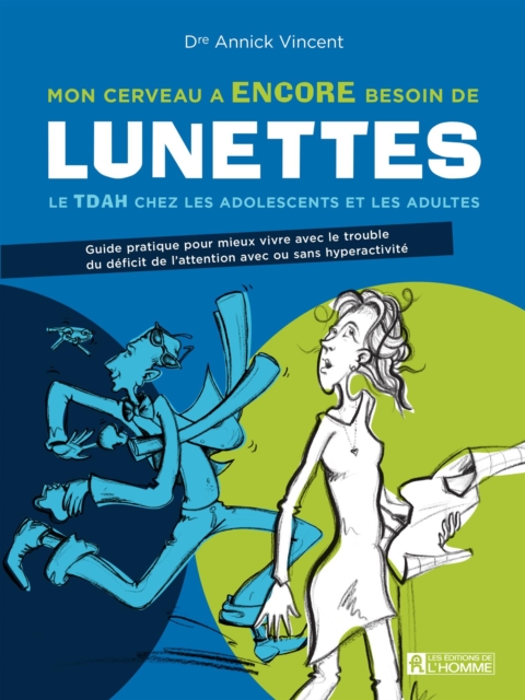 Mon cerveau a ENCORE besoin de lunettes.  Nouvelle edition revue et actualisee., EPUB eBook