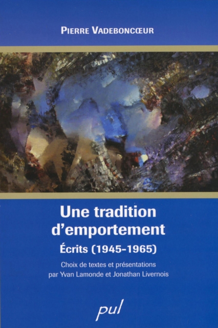 Une tradition d'emportement. Ecrits (1945-1965), PDF eBook